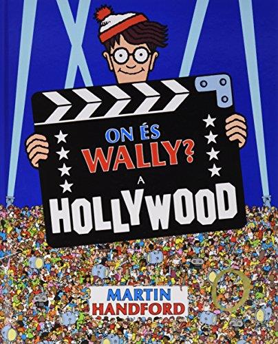 ON ÉS WALLY? A HOLLYWOOD | 9788416712212 | HANDFORD, MARTIN | Galatea Llibres | Librería online de Reus, Tarragona | Comprar libros en catalán y castellano online