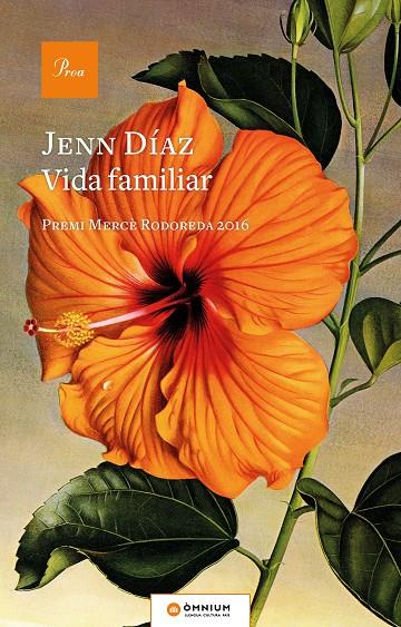 VIDA FAMILIAR (PREMI MERCÈ RODOREDA 2016) | 9788475886602 | DÍAZ, JENN | Galatea Llibres | Llibreria online de Reus, Tarragona | Comprar llibres en català i castellà online