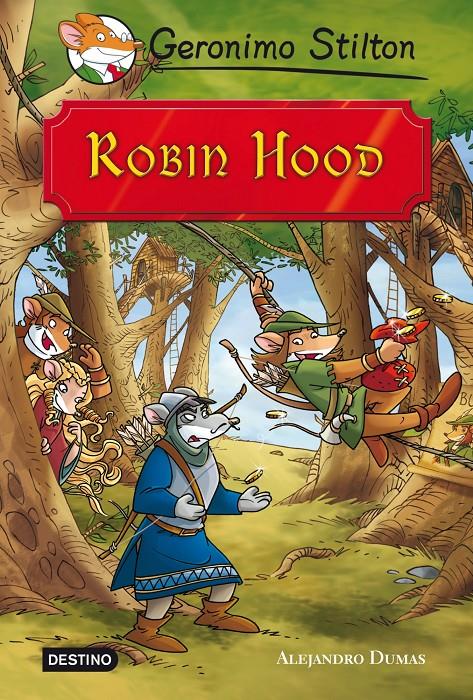 ROBIN HOOD. GERONIMO STILTON | 9788408111399 | Galatea Llibres | Llibreria online de Reus, Tarragona | Comprar llibres en català i castellà online