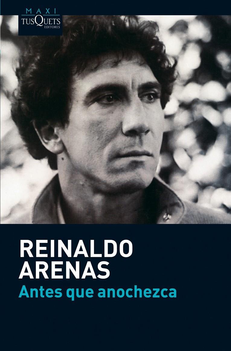 ANTES QUE ANOCHEZCA | 9788483835715 | ARENAS, REINALDO | Galatea Llibres | Librería online de Reus, Tarragona | Comprar libros en catalán y castellano online