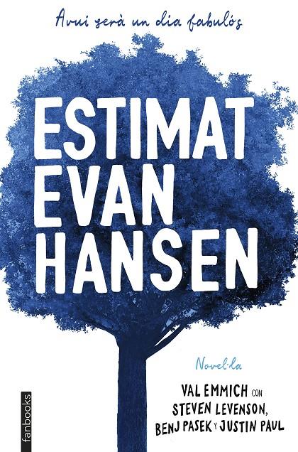 ESTIMAT EVAN HANSEN | 9788417515362 | EMMICH, VAL | Galatea Llibres | Librería online de Reus, Tarragona | Comprar libros en catalán y castellano online