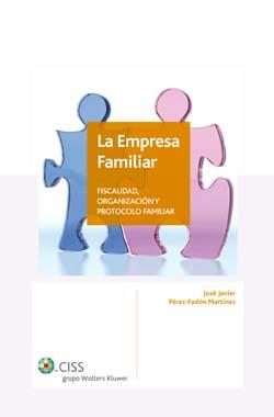 EMPRESA FAMILIAR, LA | 9788482356365 | PÉREZZ-FADÓN MARTÍNEZ, JOSÉ JAVIER | Galatea Llibres | Librería online de Reus, Tarragona | Comprar libros en catalán y castellano online