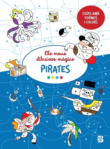 ELS MEUS DIBUIXOS MAGICS PIRATES | 9789403235196 | Galatea Llibres | Librería online de Reus, Tarragona | Comprar libros en catalán y castellano online