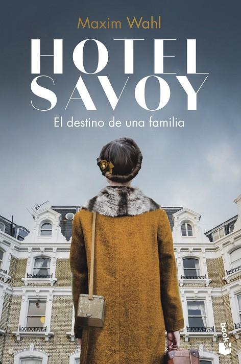 HOTEL SAVOY. EL DESTINO DE UNA FAMILIA | 9788467064780 | WAHL, MAXIM | Galatea Llibres | Llibreria online de Reus, Tarragona | Comprar llibres en català i castellà online