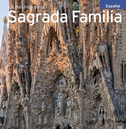 LA BASÍLICA DE LA SAGRADA FAMÍLIA | 9788484785101 | CARANDELL I ROBUSTÉ, JOSEP M. | Galatea Llibres | Llibreria online de Reus, Tarragona | Comprar llibres en català i castellà online