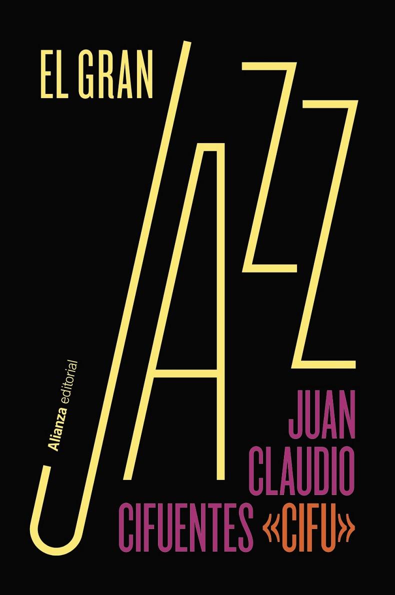 EL GRAN JAZZ | 9788411486958 | CIFUENTES, JUAN CLAUDIO | Galatea Llibres | Librería online de Reus, Tarragona | Comprar libros en catalán y castellano online