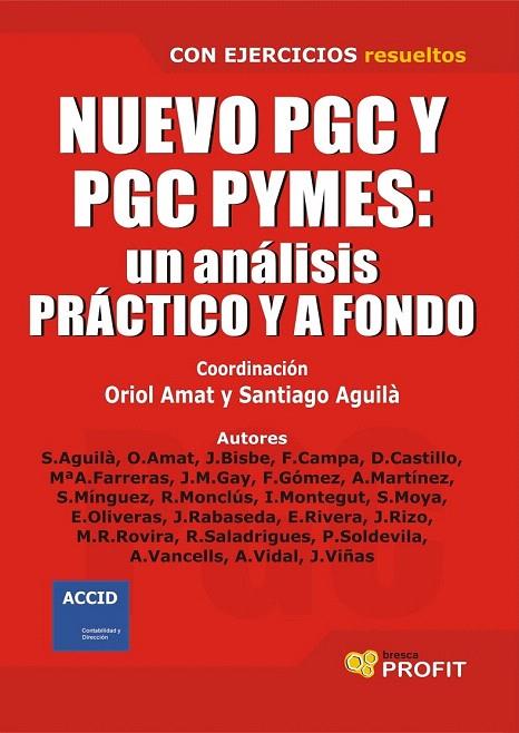 NUEVO PGC Y PGC PYMES: UN ANALISIS PRACTICO Y A FONDO | 9788496998544 | VV.AA | Galatea Llibres | Llibreria online de Reus, Tarragona | Comprar llibres en català i castellà online
