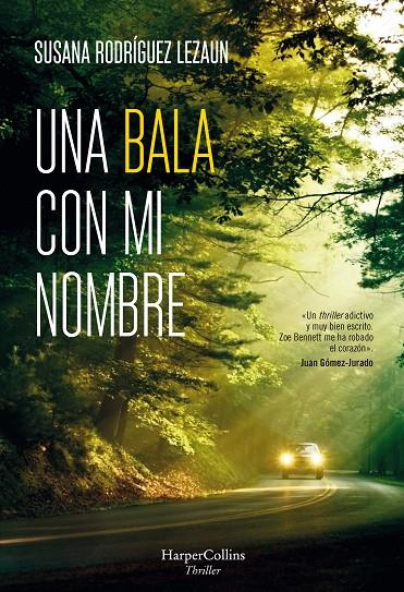 UNA BALA CON MI NOMBRE | 9788491393894 | RODRÍGUEZ LEZAUN, SUSANA | Galatea Llibres | Librería online de Reus, Tarragona | Comprar libros en catalán y castellano online