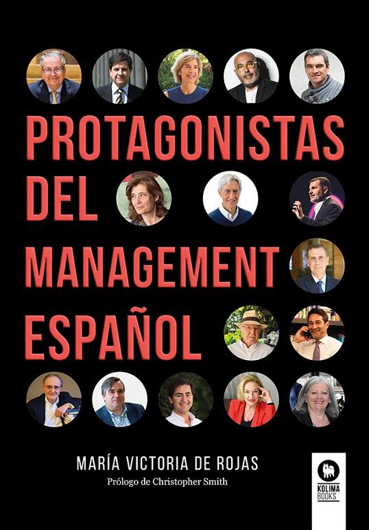 PROTAGONISTAS DEL MANAGEMENT ESPAÑOL | 9788419495129 | DE ROJAS, MARÍA VICTORIA | Galatea Llibres | Librería online de Reus, Tarragona | Comprar libros en catalán y castellano online