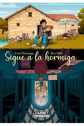 SIGUE A LA HORMIGA | 9788412381627 | ORBE, ALEX/ELORRIAGA, UNAI | Galatea Llibres | Librería online de Reus, Tarragona | Comprar libros en catalán y castellano online