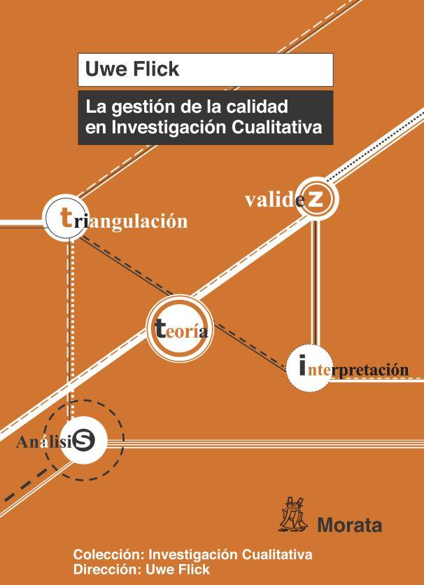 LA GESTIÓN DE LA CALIDAD EN INVESTIGACIÓN CUALITATIVA | 9788471127365 | FLICK, UWE | Galatea Llibres | Librería online de Reus, Tarragona | Comprar libros en catalán y castellano online
