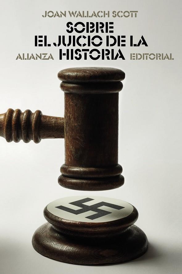 SOBRE EL JUICIO DE LA HISTORIA | 9788413626178 | WALLACH SCOTT, JOAN | Galatea Llibres | Llibreria online de Reus, Tarragona | Comprar llibres en català i castellà online