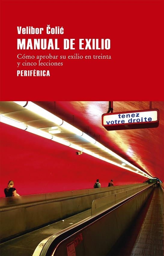MANUAL DE EXILIO | 9788416291441 | COLIC, VELIBOR | Galatea Llibres | Librería online de Reus, Tarragona | Comprar libros en catalán y castellano online