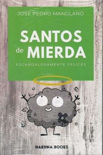 SANTOS DE MIERDA | 9788494463167 | MANGLANO, JOSE PEDRO | Galatea Llibres | Llibreria online de Reus, Tarragona | Comprar llibres en català i castellà online