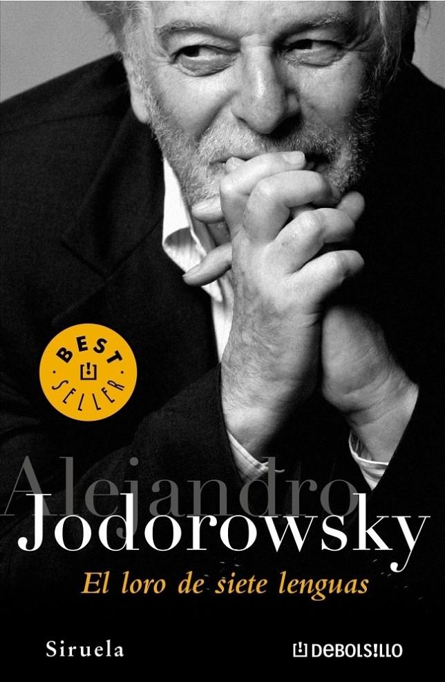 EL LORO DE SIETE LENGUAS | 9788483461792 | JODOROWSKY, ALEJANDRO | Galatea Llibres | Llibreria online de Reus, Tarragona | Comprar llibres en català i castellà online
