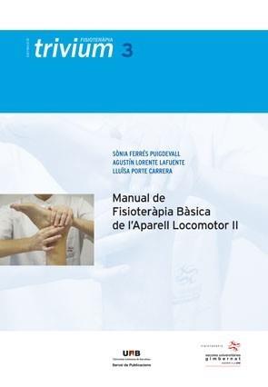 MANUAL DE FISIOTERÀPIA BÀSICA DE L?APARELL LOCOMOTOR II | 9788449026201 | FERRÉS PUIGDEVALL, SÒNIA/LORENTE LAFUENTE, AGUSTÍN/PORTE CARRERA, LLUÏSA | Galatea Llibres | Librería online de Reus, Tarragona | Comprar libros en catalán y castellano online