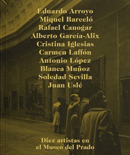 DIEZ ARTISTAS Y EL MUSEO DEL PRADO | 9788417769420 | DE LA PEÑA, MARÍA | Galatea Llibres | Librería online de Reus, Tarragona | Comprar libros en catalán y castellano online