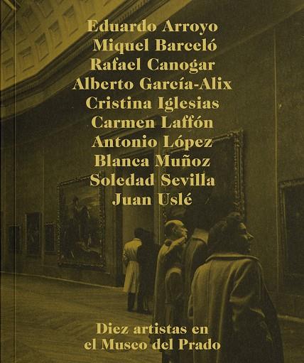 DIEZ ARTISTAS Y EL MUSEO DEL PRADO | 9788417769420 | DE LA PEÑA, MARÍA | Galatea Llibres | Llibreria online de Reus, Tarragona | Comprar llibres en català i castellà online