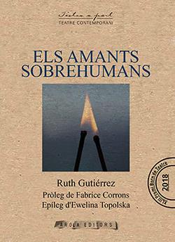 ELS AMANTS SOBREHUMANS | 9788412027990 | GUTIÉRREZ ÁLVAREZ, RUTH | Galatea Llibres | Librería online de Reus, Tarragona | Comprar libros en catalán y castellano online