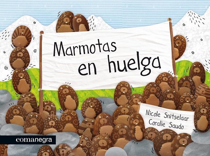 MARMOTAS EN HUELGA | 9788415097648 | Galatea Llibres | Librería online de Reus, Tarragona | Comprar libros en catalán y castellano online