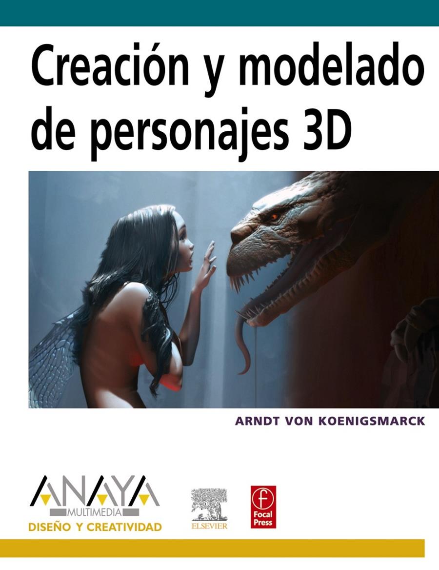 CREACION Y MODELADO DE PERSONAJES 3D | 9788441523838 | KOENIGSMARK, ARNDT | Galatea Llibres | Llibreria online de Reus, Tarragona | Comprar llibres en català i castellà online