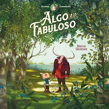 ALGO FABULOSO. JACOMINUS GAINSBOROUGH | 9788414037430 | DAUTREMER, RÉBECCA | Galatea Llibres | Llibreria online de Reus, Tarragona | Comprar llibres en català i castellà online