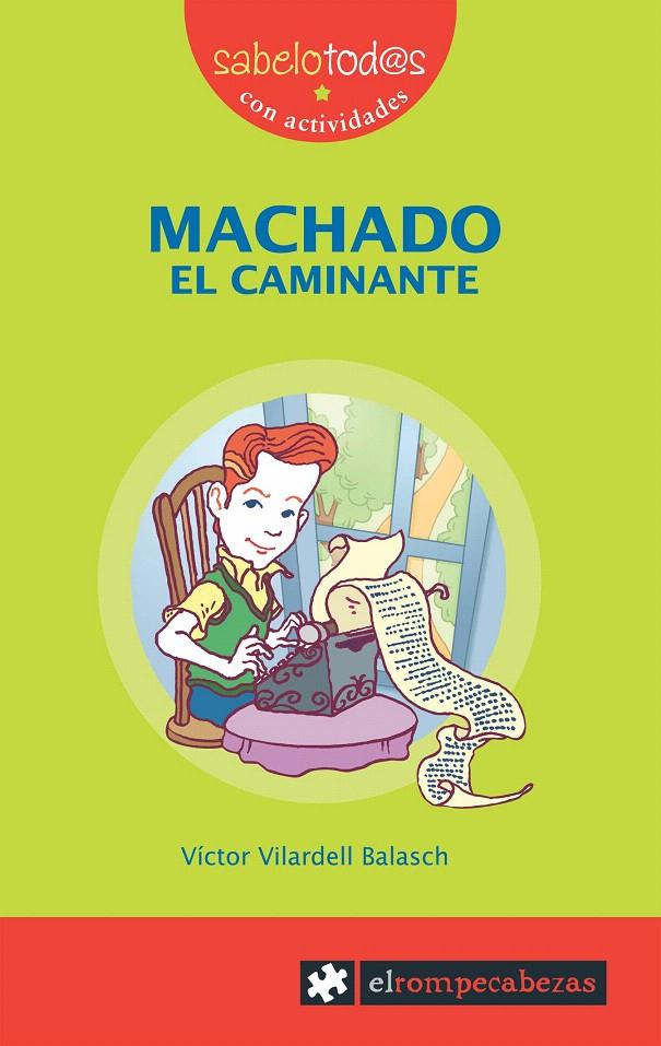 MACHADO, EL CAMINANTE | 9788496751385 | VILARDELL BALASCH, VICTOR | Galatea Llibres | Librería online de Reus, Tarragona | Comprar libros en catalán y castellano online