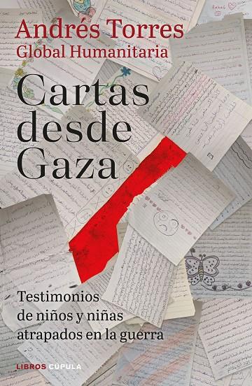 CARTAS DESDE GAZA | 9788448049416 | TORRES, ANDRÉS | Galatea Llibres | Librería online de Reus, Tarragona | Comprar libros en catalán y castellano online