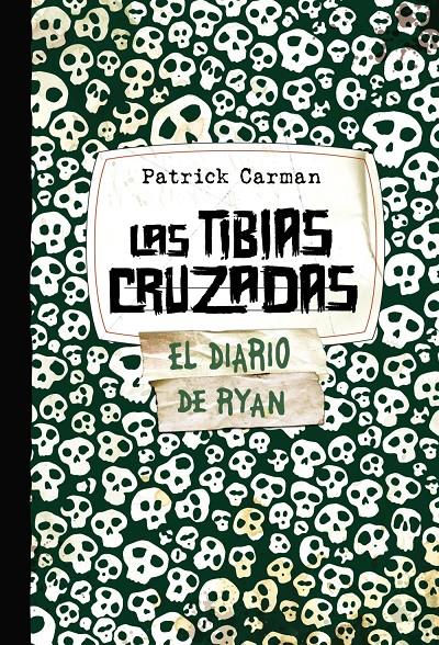 TIBIAS CRUZADAS. SKELETON CREEK 3 | 9788421686591 | CARMAN, PATRICK | Galatea Llibres | Llibreria online de Reus, Tarragona | Comprar llibres en català i castellà online