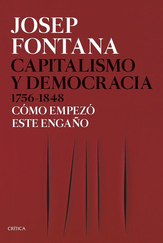 CAPITALISMO Y DEMOCRACIA 1756-1848 | 9788491992714 | FONTANA, JOSEP | Galatea Llibres | Llibreria online de Reus, Tarragona | Comprar llibres en català i castellà online