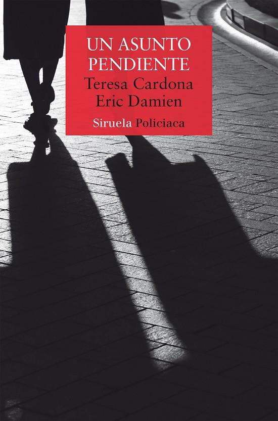 UN ASUNTO PENDIENTE | 9791388032110 | CARDONA, TERESA/DAMIEN, ERIC | Galatea Llibres | Llibreria online de Reus, Tarragona | Comprar llibres en català i castellà online
