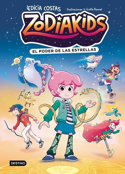 ZODIAKIDS 1. EL PODER DE LAS ESTRELLAS | 9788408324577 | COSTAS, LEDICIA/RANCEL, GUILLE | Galatea Llibres | Llibreria online de Reus, Tarragona | Comprar llibres en català i castellà online