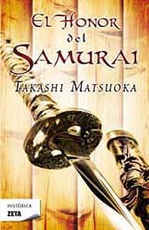 HONOR DEL SAMURAI, EL | 9788498724134 | MATSUOKA, TAKASHI | Galatea Llibres | Llibreria online de Reus, Tarragona | Comprar llibres en català i castellà online