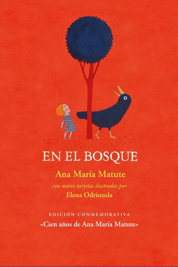 EN EL BOSQUE | 9788412733969 | MATUTE, ANA MARÍA | Galatea Llibres | Librería online de Reus, Tarragona | Comprar libros en catalán y castellano online