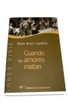 CUANDO LOS AMORES MATAN | 9788479545574 | IZQUIERDO, MARIA JESUS | Galatea Llibres | Librería online de Reus, Tarragona | Comprar libros en catalán y castellano online