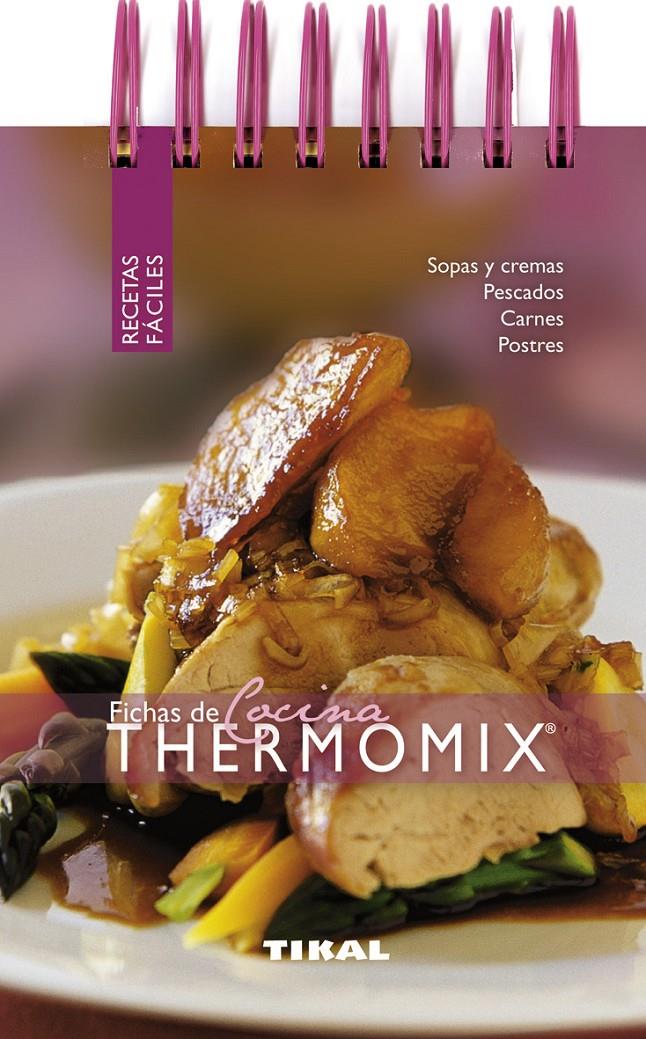 FICHAS DE COCINA THERMOMIX | 9788499281643 | TIKAL, EQUIPO | Galatea Llibres | Librería online de Reus, Tarragona | Comprar libros en catalán y castellano online