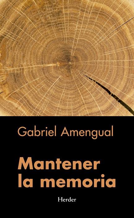 MANTENER LA MEMORIA | 9788425440960 | AMENGUAL, GABRIEL | Galatea Llibres | Llibreria online de Reus, Tarragona | Comprar llibres en català i castellà online