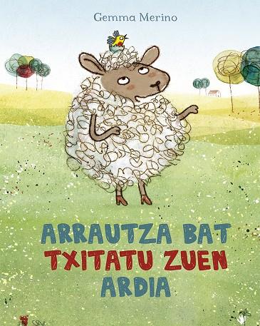 ARRAUTZA BAT TXITATU ZUEN ARDIA | 9788491452485 | MERINO, GEMMA | Galatea Llibres | Librería online de Reus, Tarragona | Comprar libros en catalán y castellano online