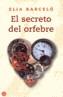 SECRETO DEL ORFEBRE, EL | 9788466315845 | BARCELO, ELIA | Galatea Llibres | Librería online de Reus, Tarragona | Comprar libros en catalán y castellano online