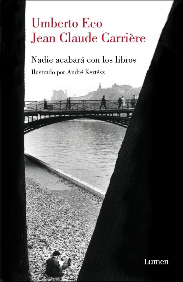 NADIE ACABARÁ CON LOS LIBROS | 9788426417671 | ECO, UMBERTO; CARRIERE, JEAN-CLAUDE | Galatea Llibres | Librería online de Reus, Tarragona | Comprar libros en catalán y castellano online