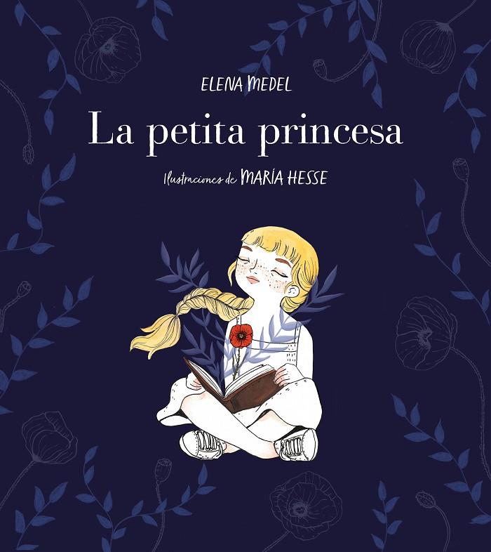 LA PETITA PRINCESA | 9788417460587 | MEDEL, ELENA/HESSE, MARÍA | Galatea Llibres | Llibreria online de Reus, Tarragona | Comprar llibres en català i castellà online