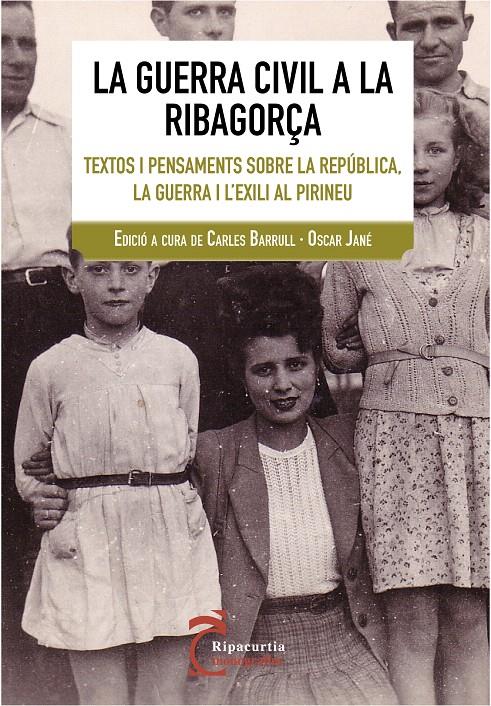 GUERRA CIVIL A LA RIBAGORÇA | 9788497799102 | BARRULL, CARLES/JANÉ, OSCAR | Galatea Llibres | Librería online de Reus, Tarragona | Comprar libros en catalán y castellano online
