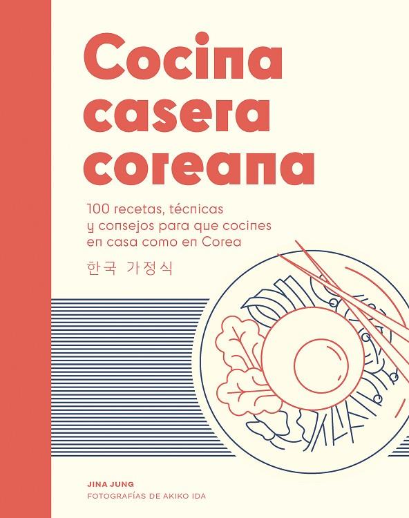 COCINA CASERA COREANA | 9788419043382 | JUNG, JINA | Galatea Llibres | Librería online de Reus, Tarragona | Comprar libros en catalán y castellano online