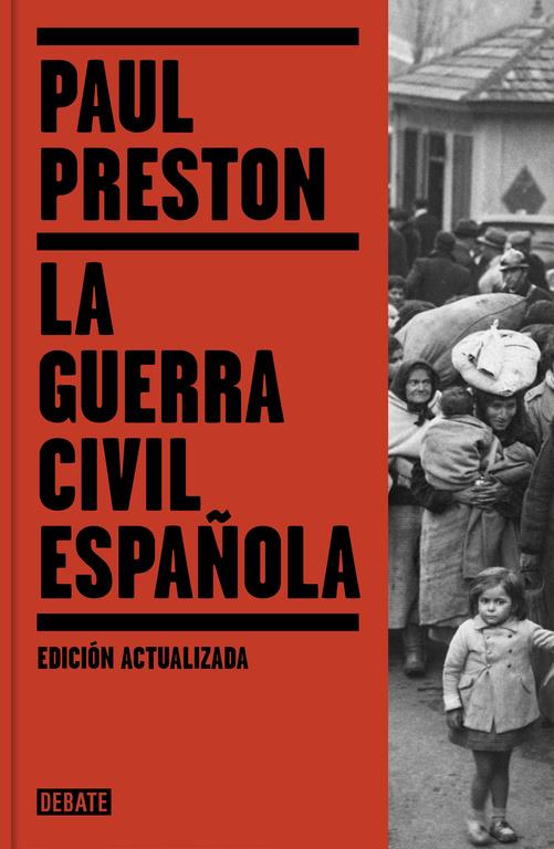 LA GUERRA CIVIL ESPAÑOLA (EDICIÓN ACTUALIZADA) | 9788499926384 | PRESTON, PAUL | Galatea Llibres | Llibreria online de Reus, Tarragona | Comprar llibres en català i castellà online