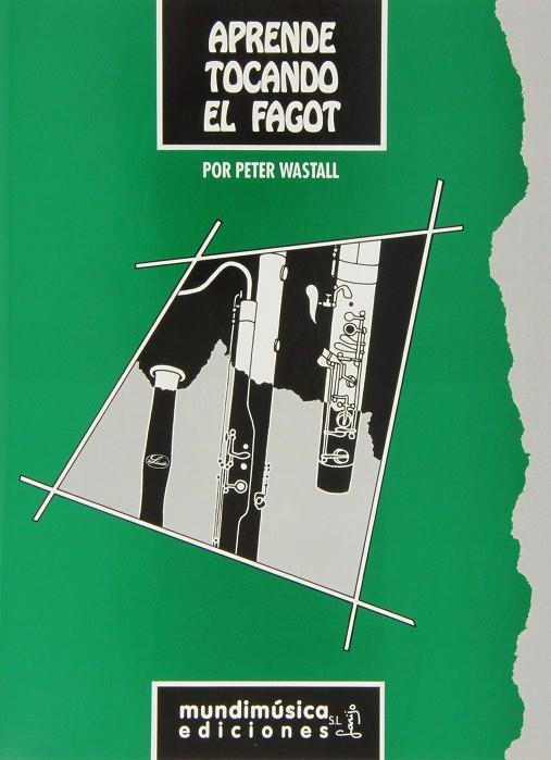 APRENDE TOCANDO EL FAGOT | 9788488038357 | WASTALL, PETERS | Galatea Llibres | Llibreria online de Reus, Tarragona | Comprar llibres en català i castellà online