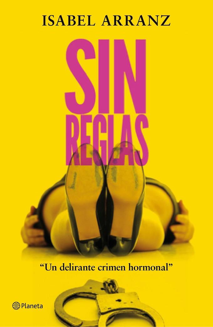 SIN REGLAS | 9788408223313 | ARRANZ, ISABEL | Galatea Llibres | Llibreria online de Reus, Tarragona | Comprar llibres en català i castellà online
