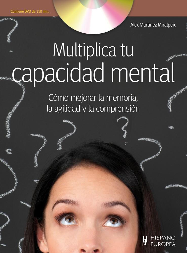 MULTIPLICA TU CAPACIDAD MENTAL (+DVD) | 9788425520341 | MARTÍNEZ MIRALPEIX, ALEX | Galatea Llibres | Librería online de Reus, Tarragona | Comprar libros en catalán y castellano online
