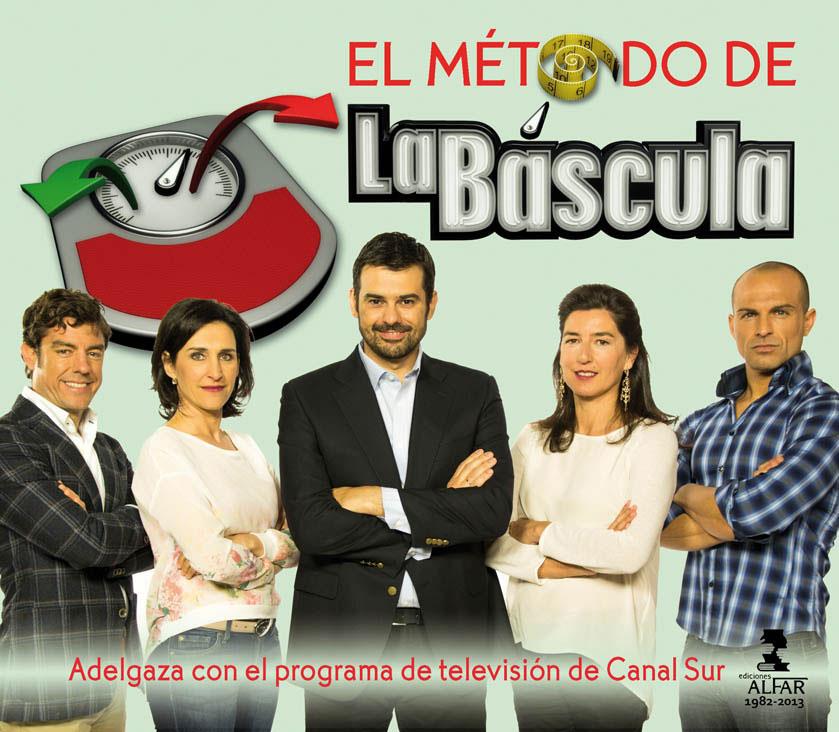 EL MÉTODO DE LA BÁSCULA | 9788478984954 | CANAL SUR TV | Galatea Llibres | Librería online de Reus, Tarragona | Comprar libros en catalán y castellano online