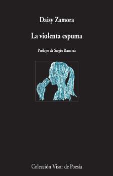 LA VIOLENTA ESPUMA | 9788498953022 | ZAMORA, DAISY | Galatea Llibres | Librería online de Reus, Tarragona | Comprar libros en catalán y castellano online