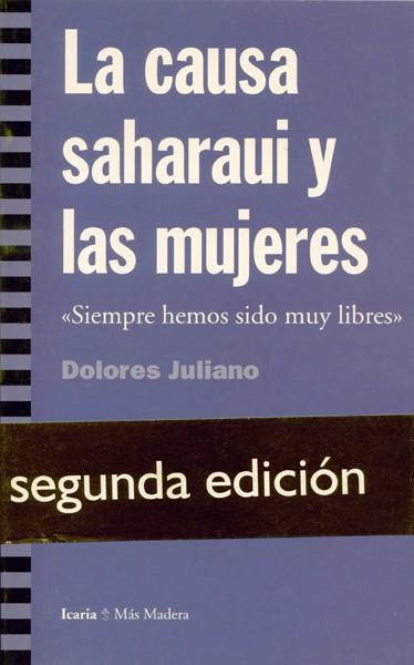 CAUSA SAHARAUI Y LAS MUJERES | 9788474263541 | JULIANO, DOLORES | Galatea Llibres | Librería online de Reus, Tarragona | Comprar libros en catalán y castellano online